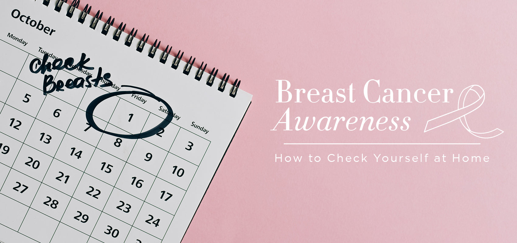Breast Cancer Awareness: How to Check Yourself at Home