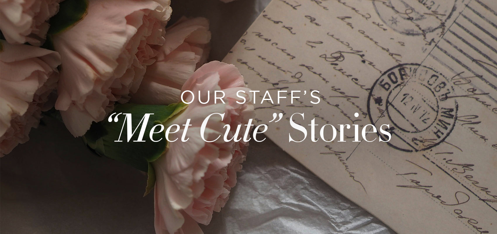 Our Staff’s “Meet Cute” Stories